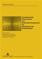 Ramona Schröpf - Translatorische Dimensionen von Konnektorensequenzen im Spanischen und Französischen