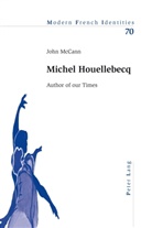John McCann - Michel Houellebecq