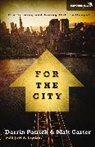 Matt Carter, Matt/ Patrick Carter, Darrin Patrick - For the City