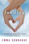 Emma Donoghue - Landing