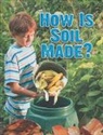 Heather L Montgomery, Heather L. Montgomery, L. Montgomery - How Is Soil Made?