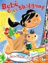 Susan Middleton Elya, Steven Salerno - Bebé Goes Shopping