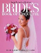 Bride's Magazine, Bride's Magazine Editors, Bride's Magazine Editors&gt;, The Editors of Bride Magazine, Bride Magazine - Bride's Book of Etiquette