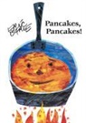 Eric Carle, Eric Carle - Pancakes, Pancakes!