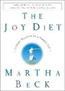 Martha Beck - The Joy Diet