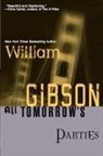 William Gibson - All Tomorrow's Parties
