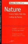 Maurice Merleau-Ponty, Dominique Seglard - La Nature