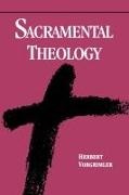 Herbert Vorgrimler - Sacramental Theology