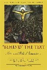 Zondervan, Craig Bartholomew, Craig G. Bartholomew, C. Stephen Evans, Stephen C. Evans, Mary Healy... - 'Behind' the Text: History and Biblical Interpretation