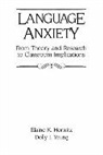 Elaine Horwitz, Elaine K Horwitz, Elaine K. Horwitz, Dolly J. Young - Language Anxiety