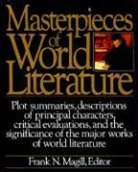Frank N Magill, Frank N. Magill, Frank N. Magill - Masterpieces of World Literature