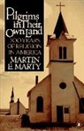 Martin E Marty, Martin E. Marty - Pilgrims in Their Own Land