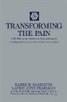 Laurie Anne Pearlman, Saakvitne, Karen W Saakvitne, Karen W. Saakvitne, Karen W. Saakvtne - Transforming the Pain