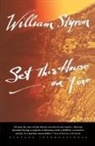 Styron, William Styron - Set This House on Fire