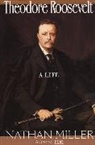 Nathan Miller, Miller Nathan - Theodore Roosevelt