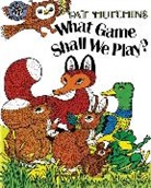 Pat Hutchins, Pat Hutchins - What Game Shall We Play?