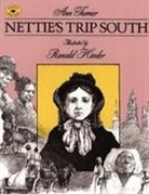 Ann Turner, Ann Warren Turner, Ronald Himler - Nettie's Trip South