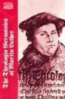 Franckforter, Martin Luther, Bengt Hoffman - The Theologia Germanica of Martin Luther