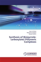 Mohama Al-Jeboori, Mohamad Al-Jeboori, Jasi Al-Shawi, Jasim Al-Shawi, Muyaed Kadhim - Synthesis of Bis(pyrrole-carboxylate) Polymeric Complexes