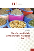 Samuel Ouya, Pawendtaoré Jaco Sawadogo, Pawendtaoré Jacob Sawadogo - Plateforrme Mobile D'informations Agricoles Par USSD