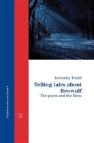 Veronika Traidl - Telling tales about Beowulf