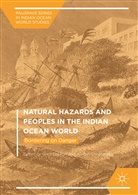 Greg Christensen Bankhoff, Greg Bankhoff, Gre Bankoff, Greg Bankoff, Christensen, Christensen... - Natural Hazards and Peoples in the Indian Ocean World