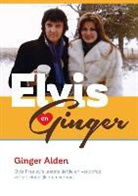 Ginger Alden, Michel van Erp, Jeroen Vanderschoot - Elvis & Ginger