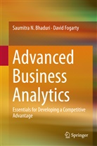 Saumitra Bhaduri, Saumitra N Bhaduri, Saumitra N. Bhaduri, David Fogarty - Advanced Business Analytics