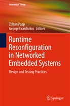 Exarchakos, Exarchakos, George Exarchakos, Zolta Papp, Zoltan Papp - Runtime Reconfiguration in Networked Embedded Systems