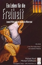Michae Koch, Michael Koch, Michael Schiffmann, Leonard Peltier, Tokat - LPSG RheinMain e V, German - Ein Leben für die Freiheit, m. 1 DVD