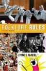 Lynne S. McNeill - Folklore Rules