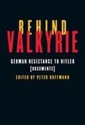 Peter Hoffmann - Behind Valkyrie