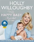 Holly Willoughby, Willoughby Holly - Truly Happy Baby ... It Worked for Me