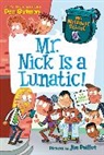 Dan Gutman, Gutman Dan, Jim Paillot, Paillot Jim - My Weirdest School #6: Mr. Nick Is a Lunatic!