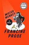 Francine Prose, Francine (Translators) Prose - Mister Monkey