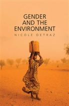 N Detraz, Nicole Detraz, Nicole (University of Memphis) Detraz, Detraz Nicole - Gender and the Environment