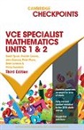 Natalie Caruso, Caruso Natalie, John Dowsey, Dowsey John, Peter Flynn, Dean Lamson... - Cambridge Checkpoints Vce Specialist Maths Units 1&2