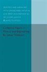 James Thomson, Sir Joseph Larmour - Collected Papers in Physics and Engineering