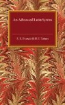 A. L. Francis, A. L. Tatum Francis, H. F. Tatum - Advanced Latin Syntax