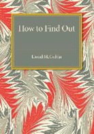 Lionel McColvin, Lionel Roy Mccolvin - How to Find Out