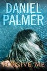 Daniel Palmer - Forgive Me
