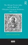 Matteo Salvadore, Matteo Salvadore, Salvadore Matteo - The African Prester John and the