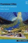 Renata Tyszczuk, Renata Tyszczuk, Renata (University of Sheffield Tyszczuk, Tyszczuk Renata - Provisional City