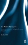 Gordon Mills, Gordon Mills, Mills Gordon - The Airline Revolution