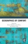 Philip Crang, Laura Price Danny M, Danny McNally, Laura Price, Philip Crang, Philip (Royal Holloway University of London Crang... - The Geographies of Comfort