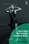 Elisabet Apelmo, Elisabet (Malmo University Apelmo, Elisabet (Malmoe University Apelmo, Apelmo Elisabet, ELISABET APELMO - Sport and the Female Disabled Body