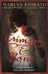 Marina Fiorato - Crimson and Bone