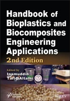 Tariq Altalhi, Tariq A Altalhi, Tariq A. Altalhi, Inamuddin, Tariq (Taif University Inamuddin Altalhi, Tariq A. (Taif University Inamuddin Altalhi... - Handbook of Bioplastics and Biocomposites Engineering Applications