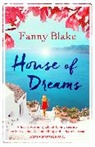 Fanny Blake, Blake Fanny - House of Dreams
