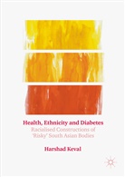 Harshad Keval - Health, Ethnicity and Diabetes